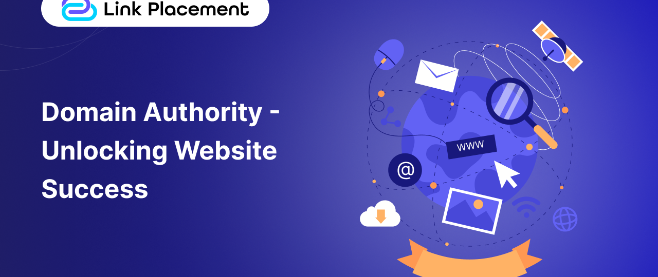 Domain Authority – Unlocking Website Success