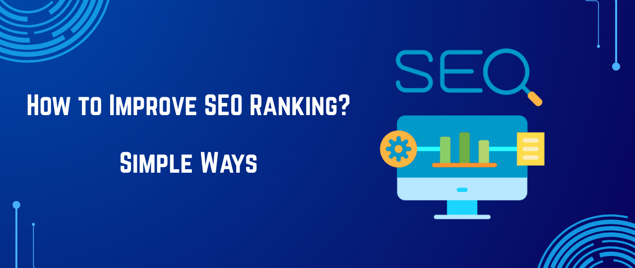 How to Improve SEO Ranking? Simple Ways