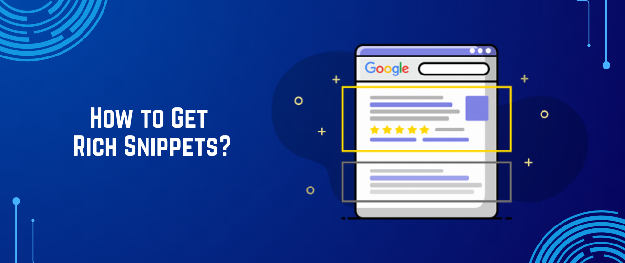 How to Get Rich Snippets?