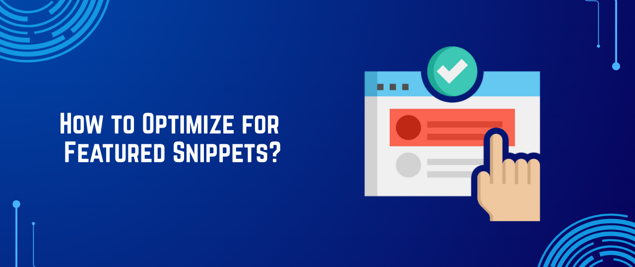 How to Optimize for Featured Snippets?
