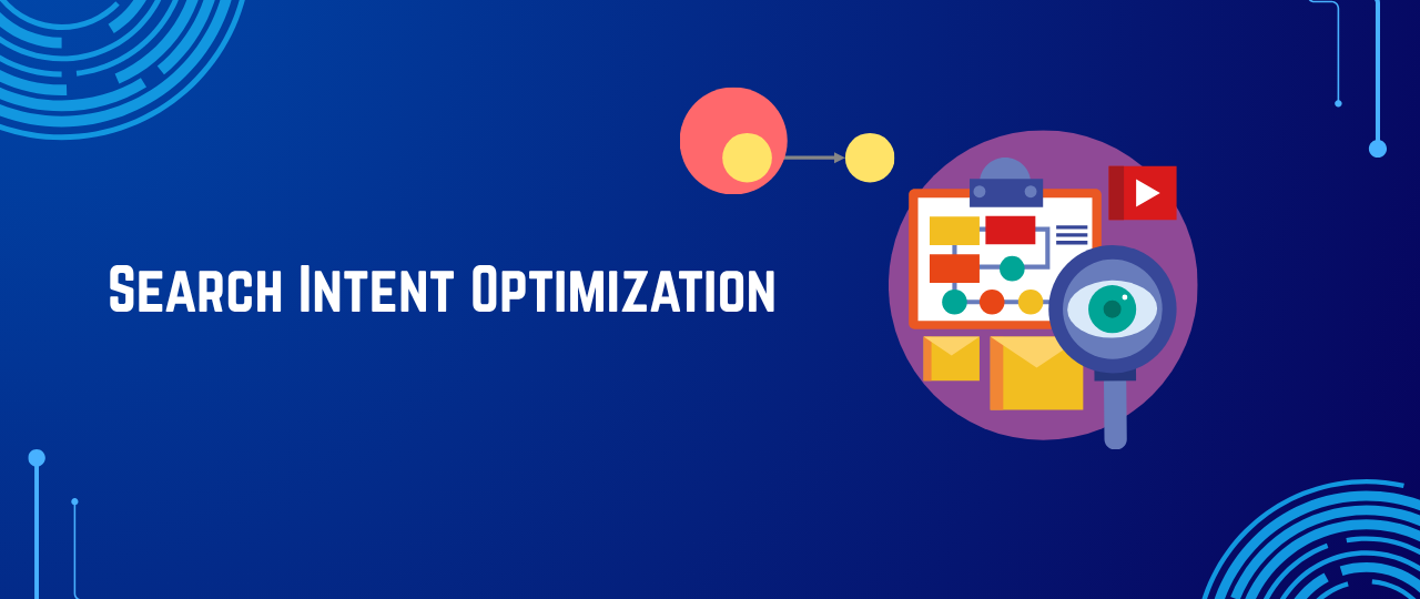 Search Intent Optimization | How to Identify It & Optimize for It