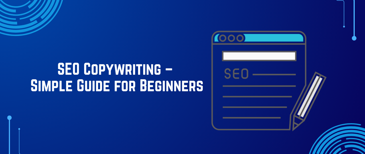SEO Copywriting – Simple Guide for Beginners